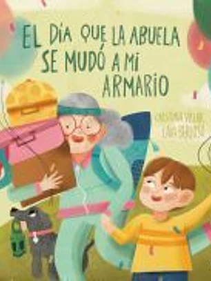 El día que la abuela se mudó a mi armario
