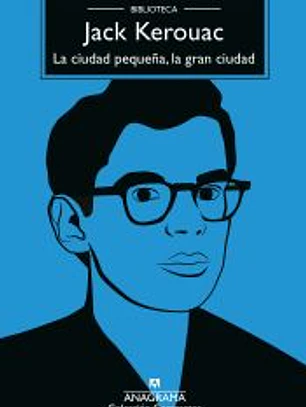 La ciudad pequeña, la gran ciudad