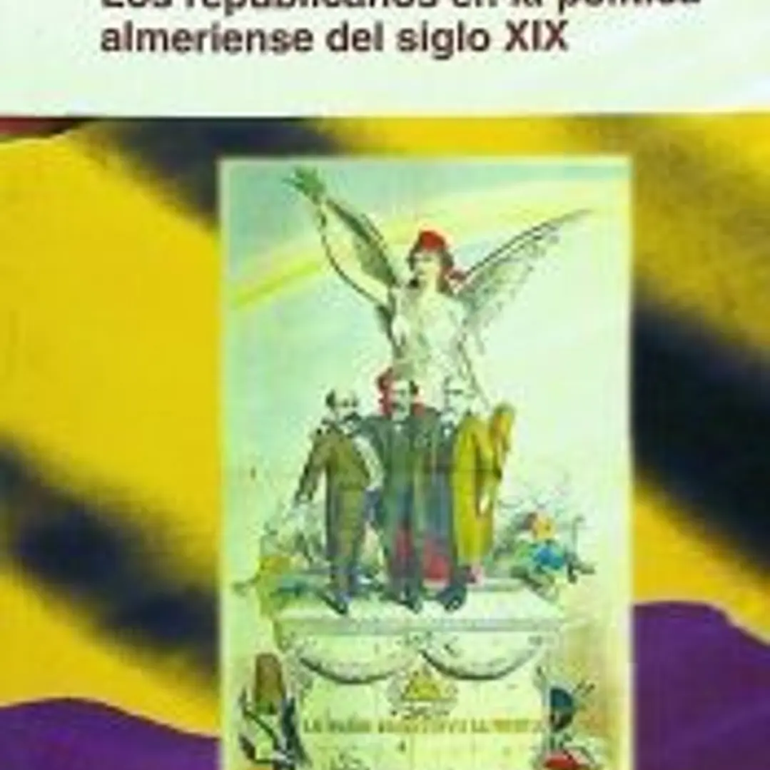 Los republicanos en la política almeriense del siglo XIX 1
