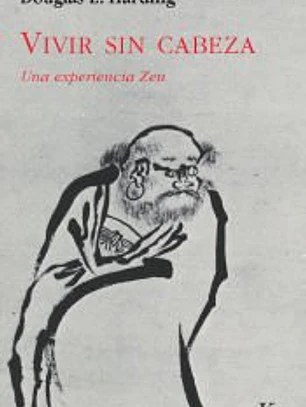 Vivir sin cabeza