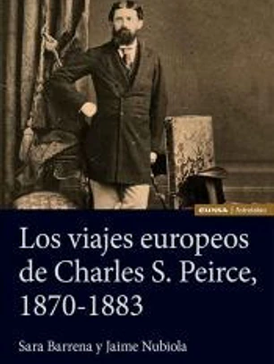 Los viajes europeos de Charles S. Peirce, 1870-1883