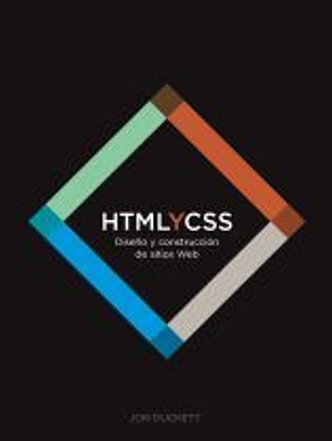 HTML y CSS. Diseño y Construcción de Sitios Web