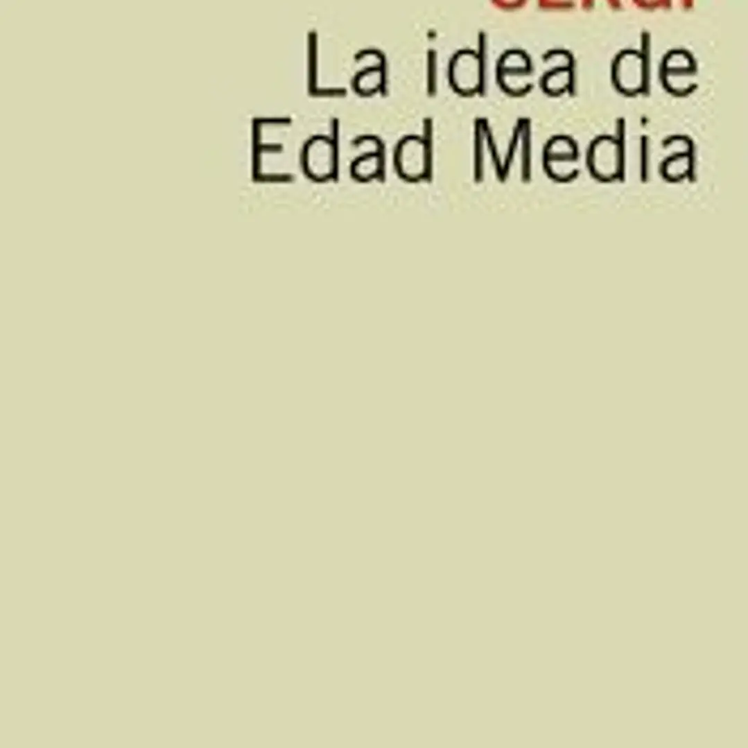 La idea de Edad Media 1