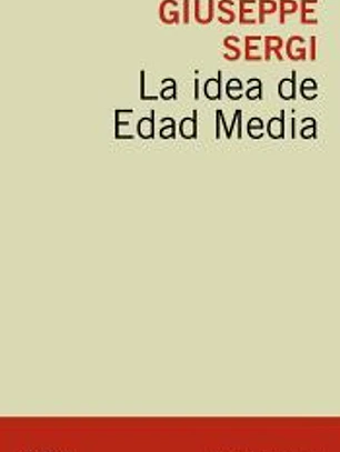 La idea de Edad Media