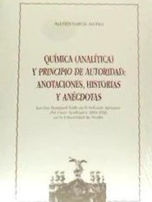 Química (analítica) y principio de autoridad: anotaciones, historias y anécdotas