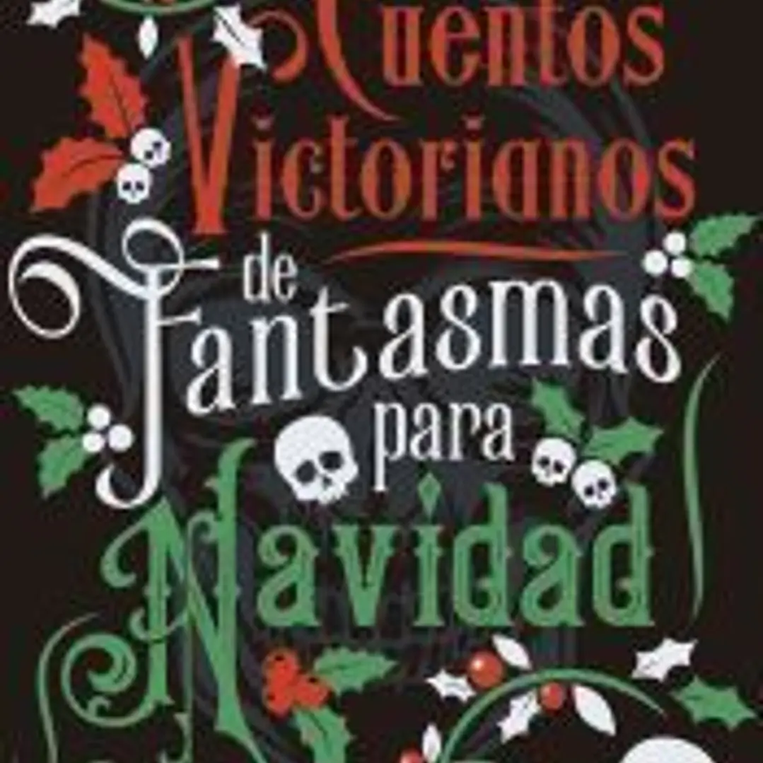 Cuentos victorianos de fantasmas para Navidad 1
