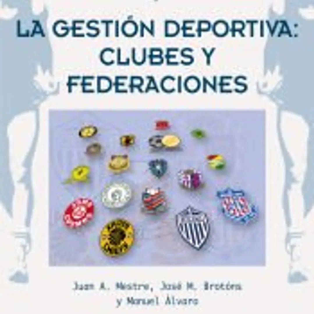 La gestión deportiva: clubes y federaciones 1