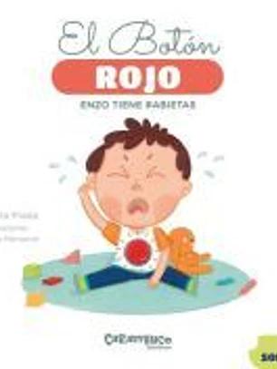 El botón rojo. Enzo tiene rabietas