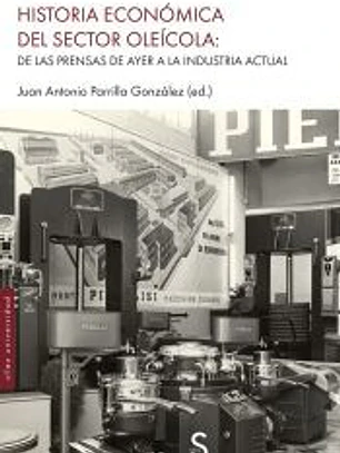 Historia económica del sector oleícola: