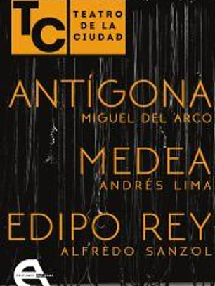 Antígona ; Medea ; Edipo Rey