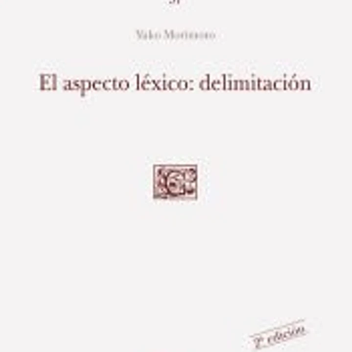 El aspecto léxico: delimitación (C cuadrado) 1
