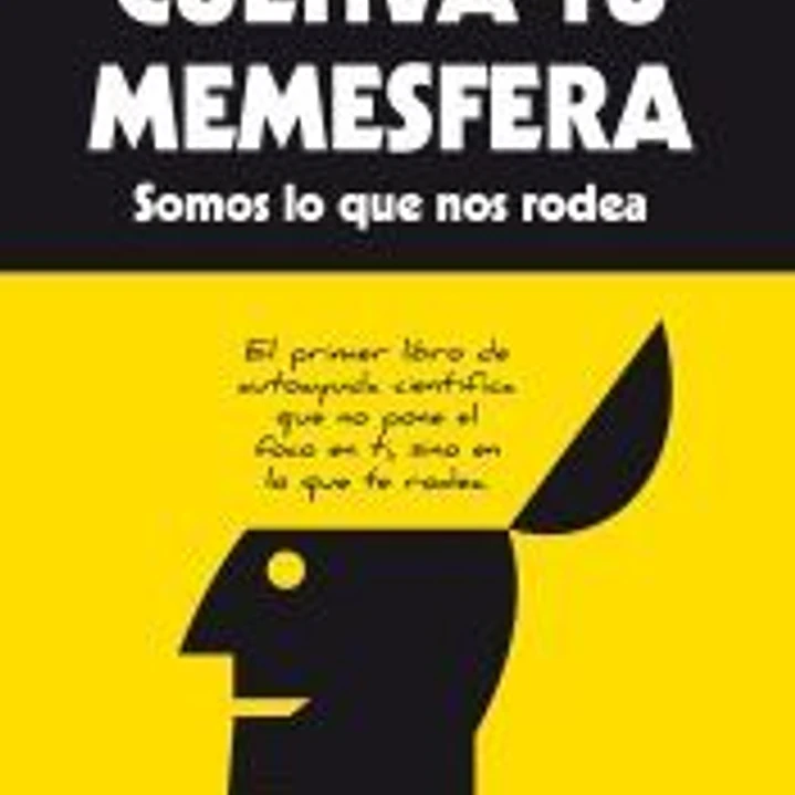 Cultiva tu memesfera 1