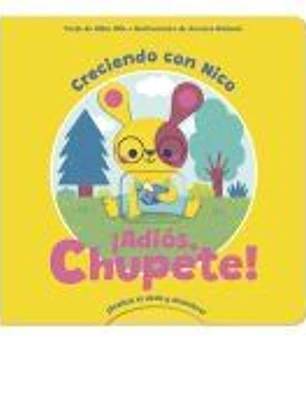 ¡Adiós, chupete!