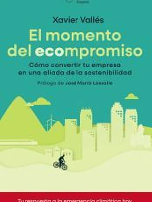 El momento del ecompromiso