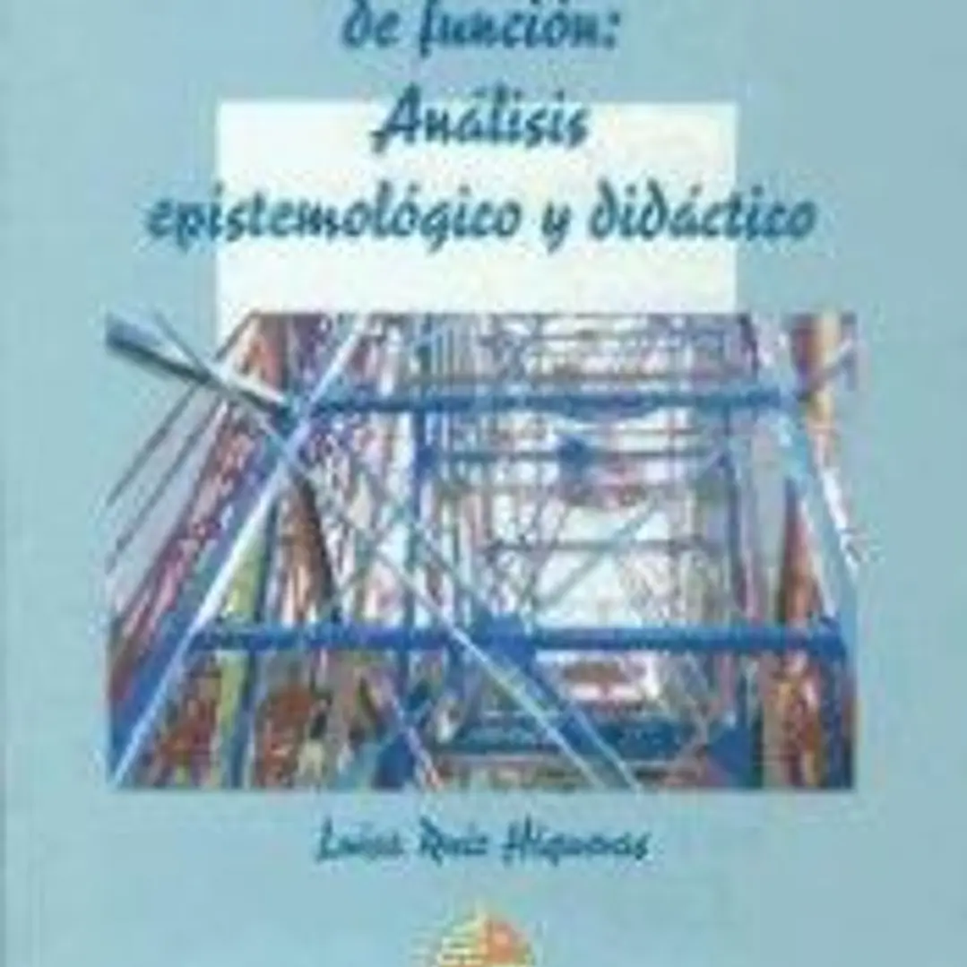 La noción de función : análisis epistemológico y didáctico 1