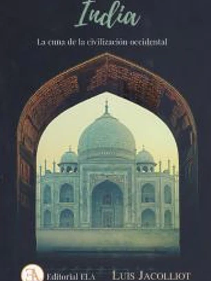 India, la cuna de la civilización occidental