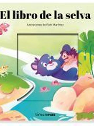 El libro de la selva. Cuento con mecanismos