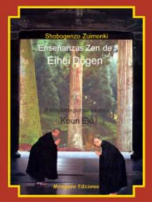 Enseñanzas zen de Eihei Dogen : Shobogenzo Zuimonki