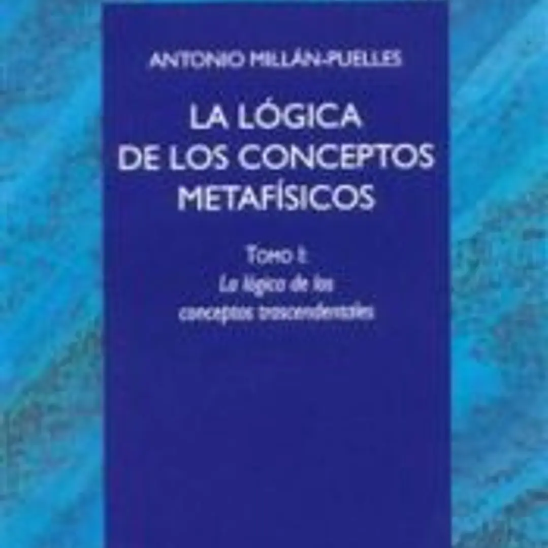 La lógica de los conceptos metafísicos. I. La lógica de los conceptos trascendentales 1