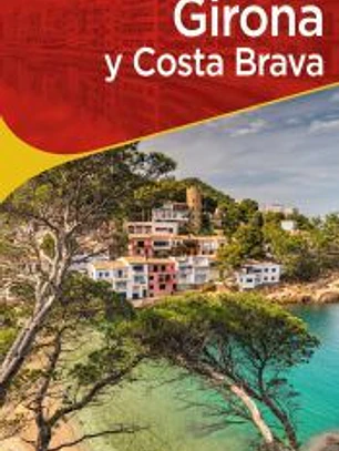 Girona y Costa Brava