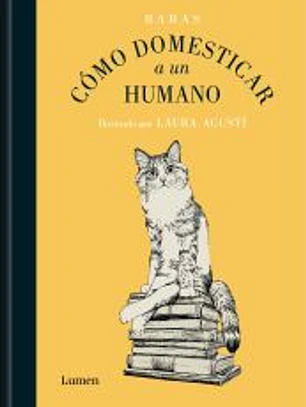 Cómo domesticar a un humano