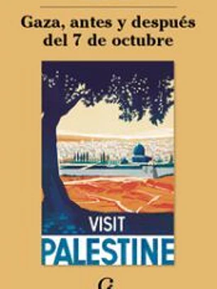 Gaza, antes y después del 7 de octubre