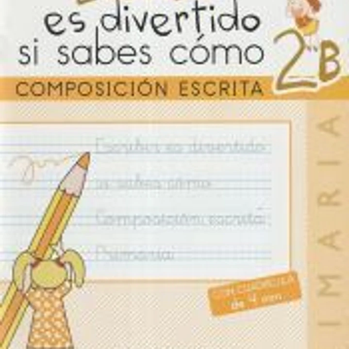 Escribir es divertido si sabes como 2B 1