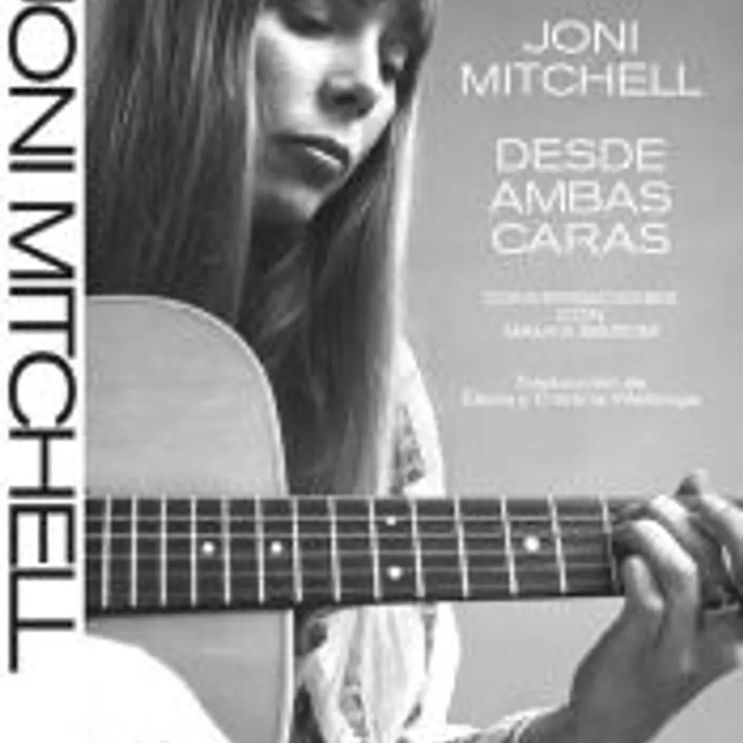 JONI MITCHELL: DESDE AMBAS CARAS 1