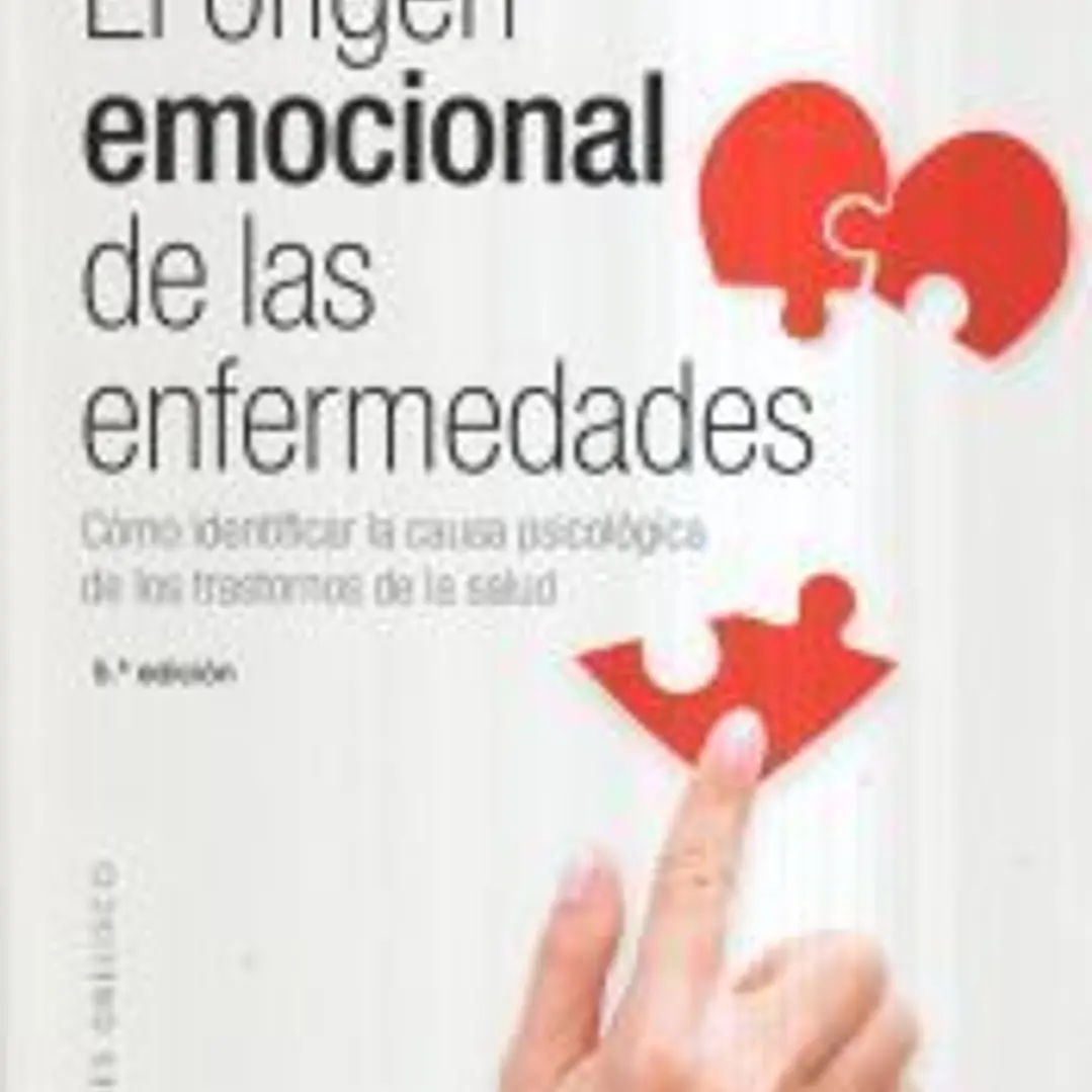 El orígen emocional de las enfermedades (N.E.) 1