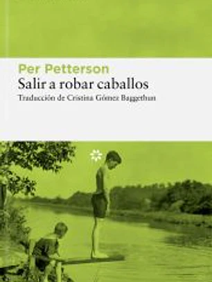 Salir a robar caballos