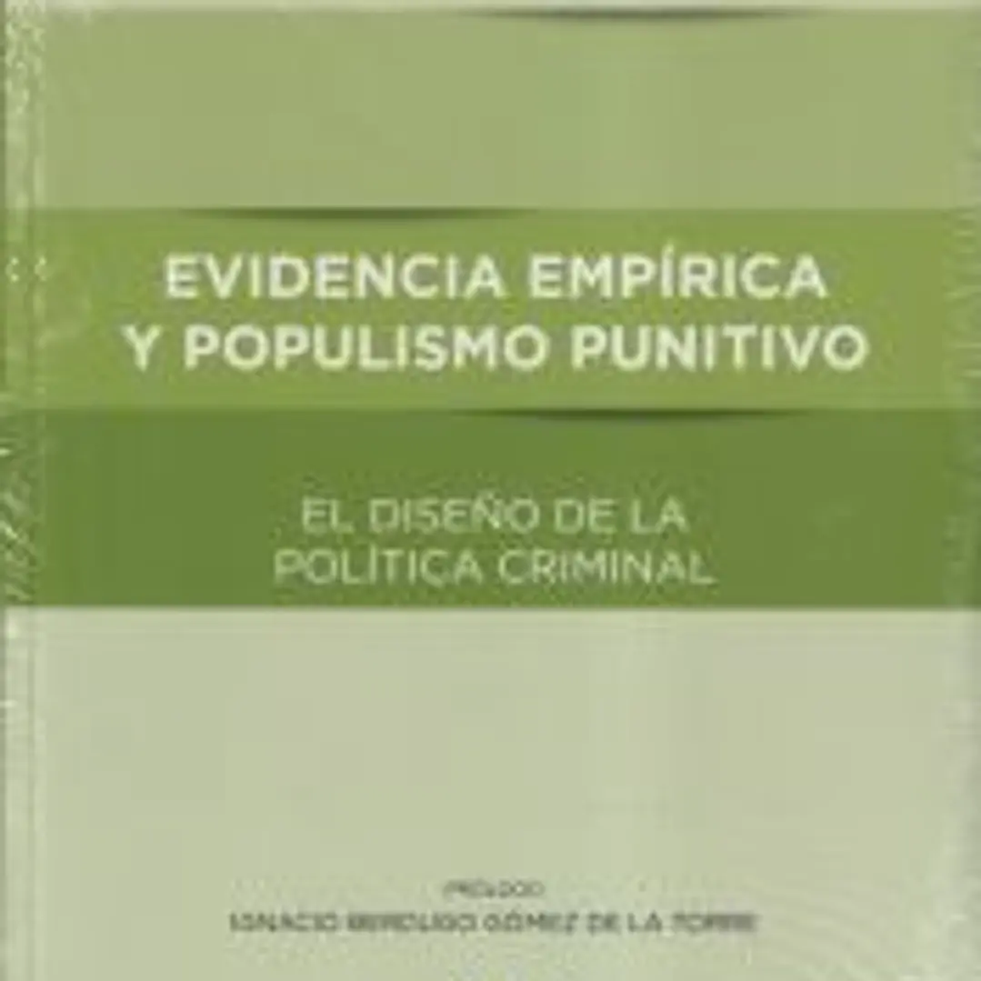 Evidencia empírica y populismo punitivo 1