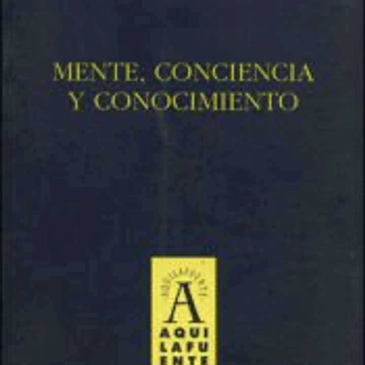 Mente, conciencia y conocimiento 1