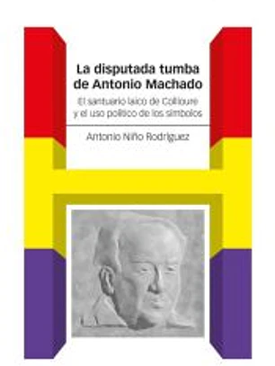 La disputada tumba de Antonio Machado