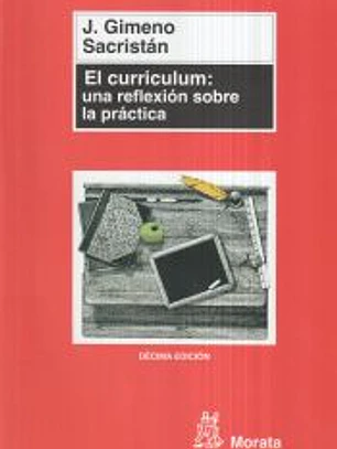 CURRICULUM: UNA REFLEXION SOBRE LA PRACTICA, EL