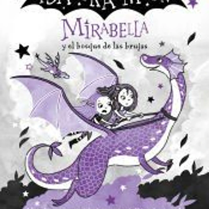 Mirabella y el bosque de las brujas (Mirabella 4) 1