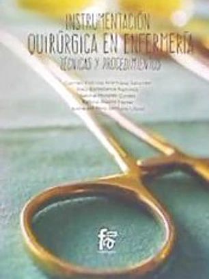 INSTRUMENTACIÓN QUIRÚRGICA EN ENFERMERÍA.