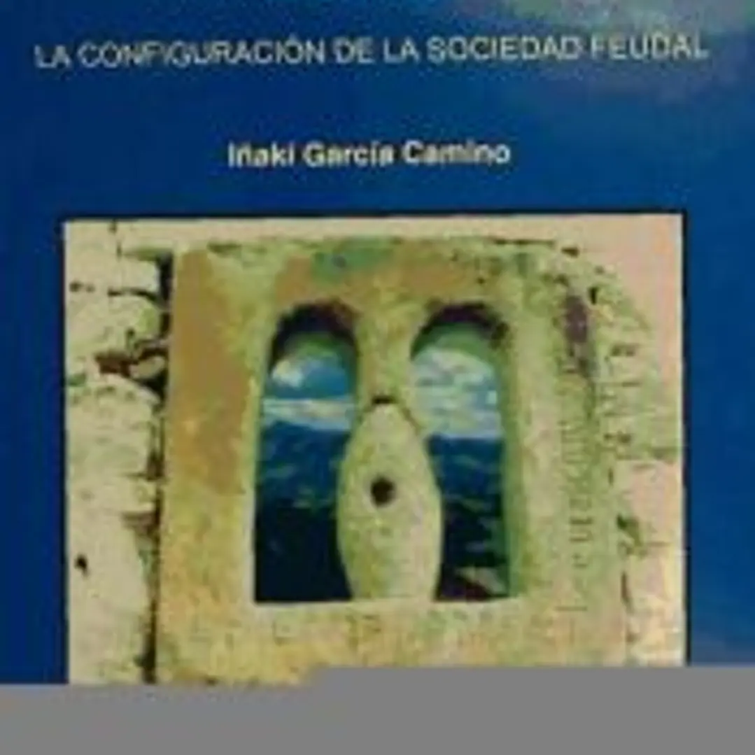ARQUEOLOGIA Y POBLAMIENTO EN BIZKAIA, SI. GLO VI-XII-CONFIGURACION SOCIEDAD FEUDAL 1