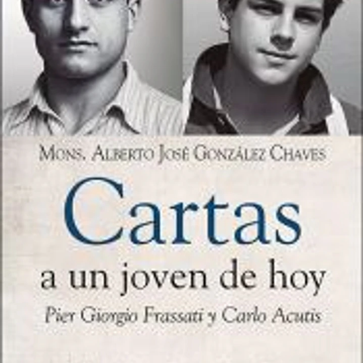 Cartas a un joven de hoy 1
