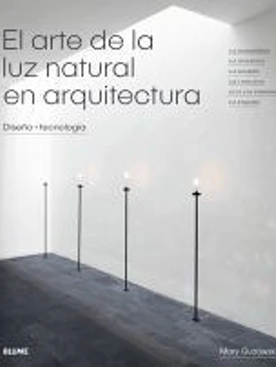 El arte de la luz natural en arquitectura