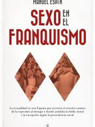 SEXO EN EL FRANQUISMO
