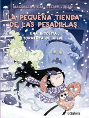 La pequeña tienda de las pesadillas 3. Un muñeco de nieve muy bromista