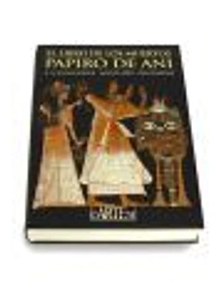 El Libro de los Muertos. Papiro de Ani