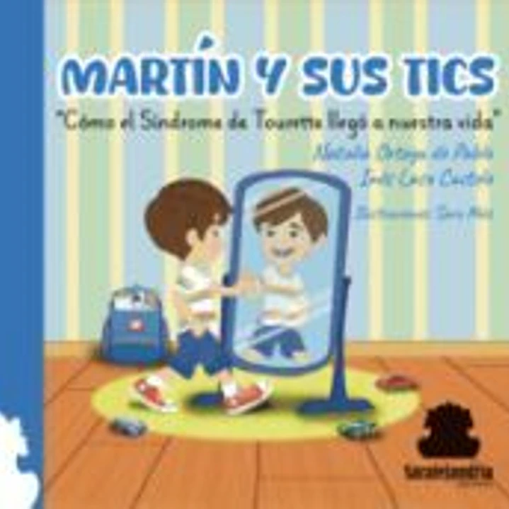 MARTIN Y SUS TICS 1