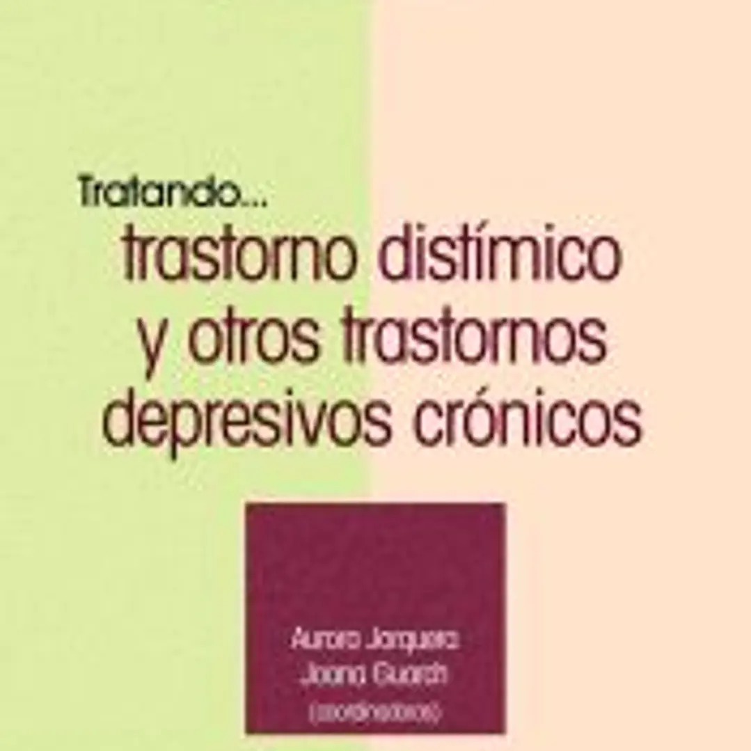 Tratando... Trastorno distímico y otros trastornos depresivos crónicos 1