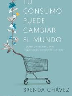 Tu consumo puede cambiar el mundo