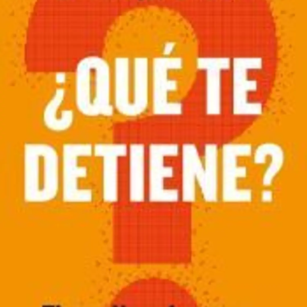 ¿Qué te detiene? 1