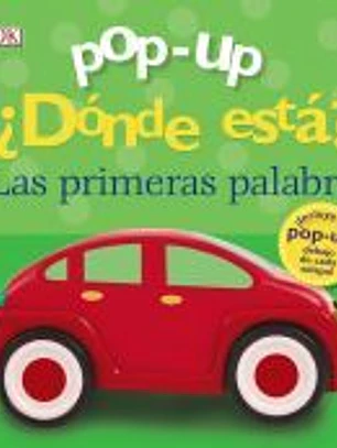 Pop-up. ¿Dónde está? Las primeras palabras