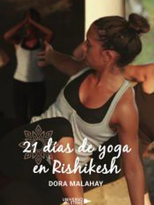 21 días de yoga en Rishikesh