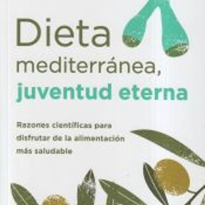 Dieta mediterránea, juventud eterna 1