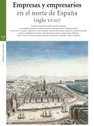 EMPRFESA Y EMPRESARIOS EN ELNORTE DE ESPAÑA XVIII